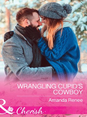 cover image of Wrangling Cupid's Cowboy